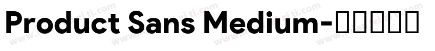 Product Sans Medium字体转换